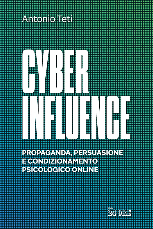 Antonio Teti: Cyber Influence