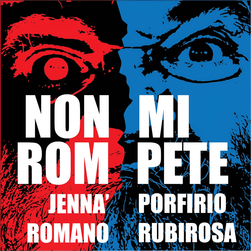 Romano & Rubirosa: Non mi rompete