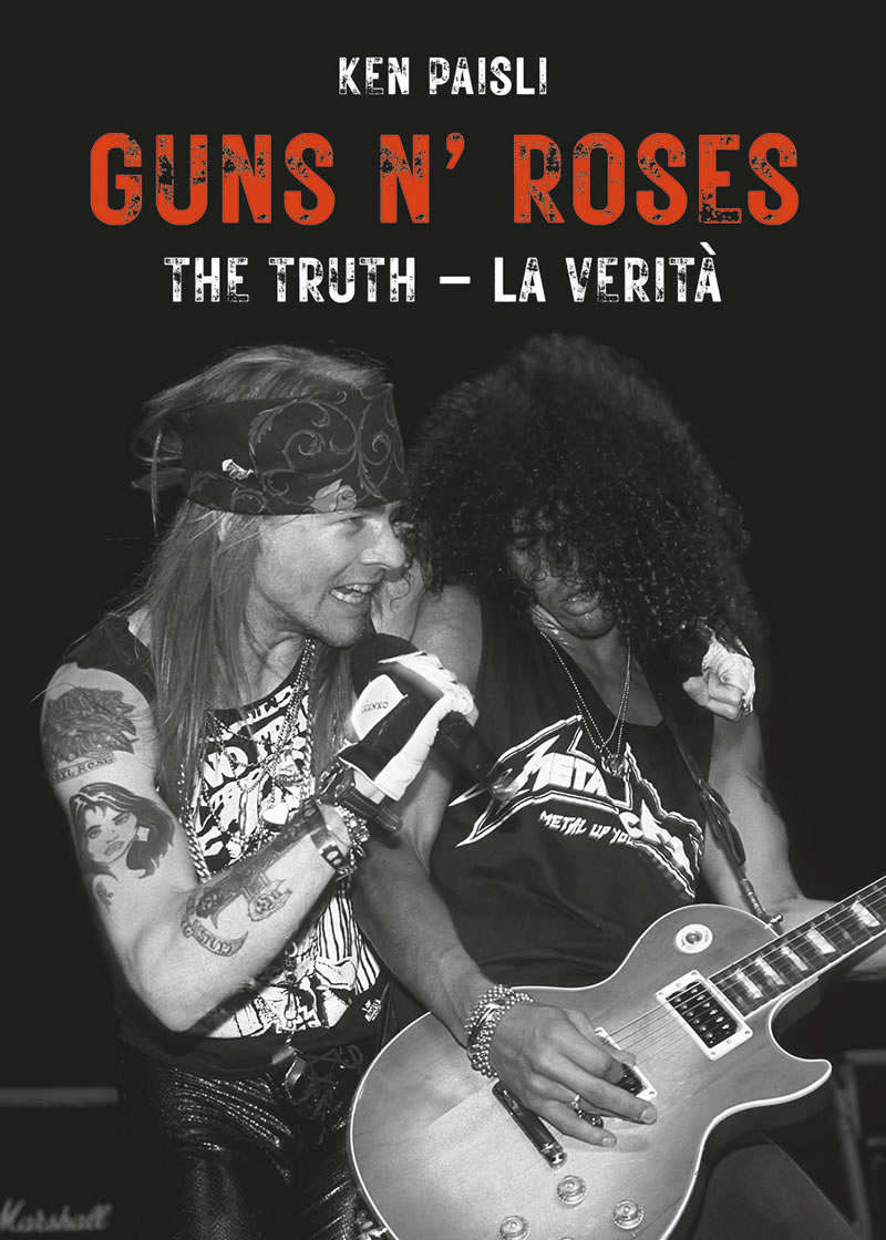 Guns N' Roses. The Truth