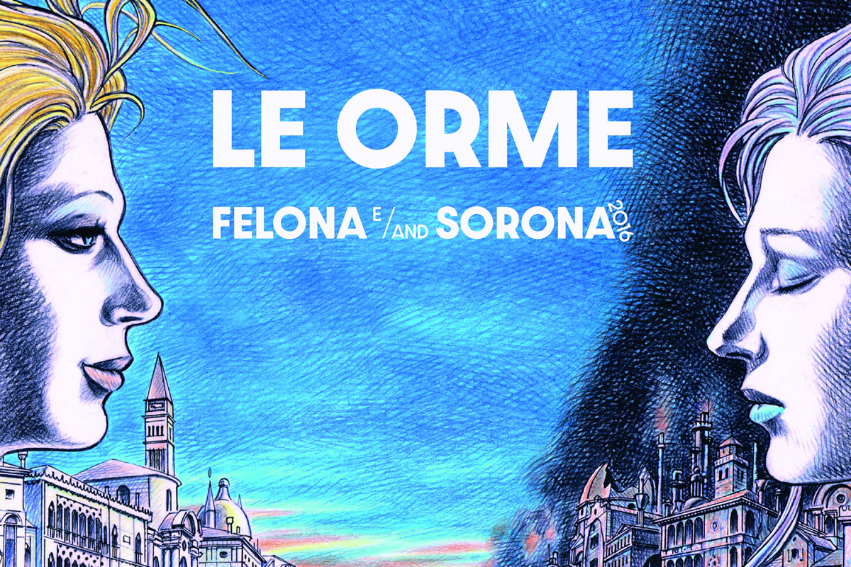 Le Orme: Felona e/and Sorona